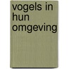 Vogels in hun omgeving door Lohrl