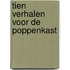 Tien verhalen voor de poppenkast