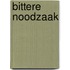 Bittere noodzaak
