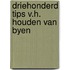 Driehonderd tips v.h. houden van byen