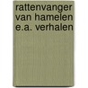 Rattenvanger van hamelen e.a. verhalen door Algera