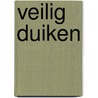Veilig duiken by Mattes