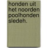 Honden uit het noorden poolhonden sledeh. door Kolbe