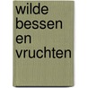 Wilde bessen en vruchten by Laux