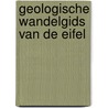 Geologische wandelgids van de eifel door Nicholas Meyer