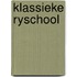 Klassieke ryschool