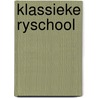 Klassieke ryschool door Chris Abel
