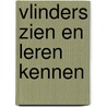Vlinders zien en leren kennen by Dierl