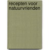 Recepten voor natuurvrienden by Laux