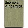Thieme s vlindergids door Novak