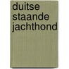 Duitse staande jachthond door Buuren