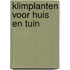 Klimplanten voor huis en tuin