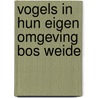 Vogels in hun eigen omgeving bos weide door Johnsson