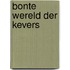 Bonte wereld der kevers