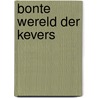 Bonte wereld der kevers door Harde