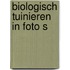 Biologisch tuinieren in foto s