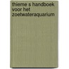 Thieme s handboek voor het zoetwateraquarium by G. Brunner