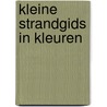 Kleine strandgids in kleuren door Streble