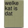 Welke kat is dat by Schneider Leyer