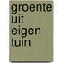 Groente uit eigen tuin