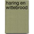 Haring en wittebrood