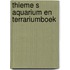 Thieme s aquarium en terrariumboek