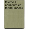 Thieme s aquarium en terrariumboek door Vogt