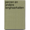 Perzen en andere langhaarkatten by George A. Fischer