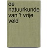 De natuurkunde van 't vrije veld door M. Minnaert