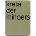 Kreta der minoers