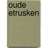 Oude etrusken door Strong