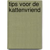Tips voor de kattenvriend by Vogels