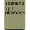 Scenario van playback by Raymond Chandler