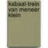 Kabaal-trein van meneer klein