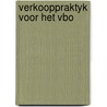Verkooppraktyk voor het vbo door Haar