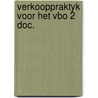 Verkooppraktyk voor het vbo 2 doc. by Haar