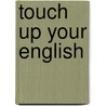 Touch up your english door Keuken