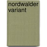 Nordwalder variant by Bucker
