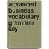 Advanced business vocabulary grammar key