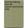 Kennismaking met de macro-economie uitw door Herman Gorter