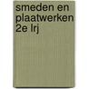 Smeden en plaatwerken 2e lrj by Nap