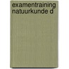 Examentraining natuurkunde d by Jonge