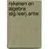 Rekenen en algebra alg.leerj.antw.
