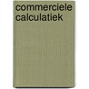 Commerciele calculatiek by Wyk