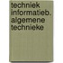 Techniek informatieb. algemene technieke