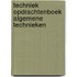 Techniek opdrachtenboek algemene technieken