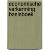 Economische verkenning basisboek door Leek
