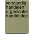 Verstandig handelen organisatie handel doc