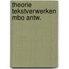 Theorie tekstverwerken mbo antw. door Altena