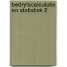 Bedryfscalculatie en statistiek 2 door Kammen